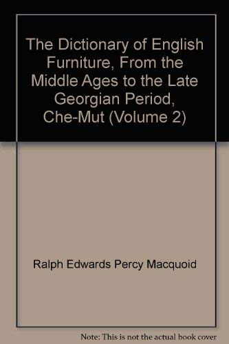 9781851490394: The Dictionary of English Furniture, From the Middle Ages to the Late Georgian Period, Che-Mut (Volume 2)