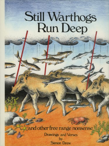 Stock image for Still Warthogs Run Deep and Other Free Range Nonsense for sale by Better World Books Ltd