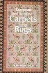 9781851490929: European and American Carpets and Rugs: A History of the Hand-Woven Decorative Floor Coverings of Spain, France, Great Britain, Scandinavia, Belgium