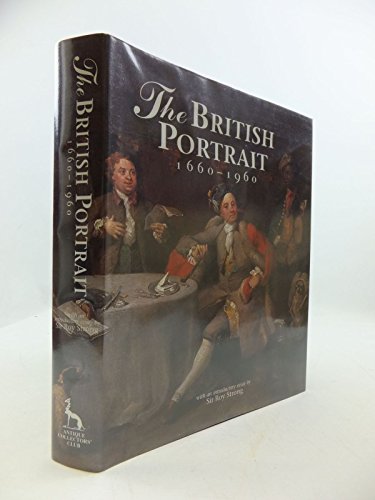 Stock image for The British Portrait 1660-1960 for sale by Front Cover Books