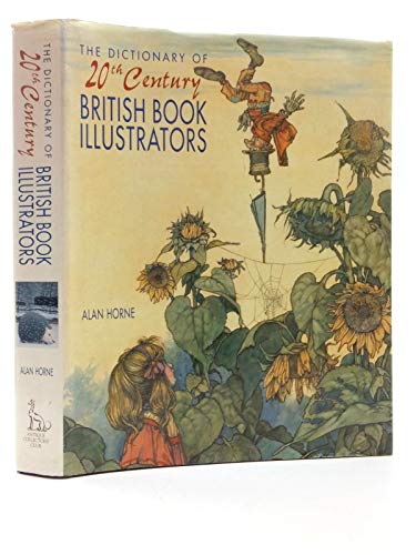 Beispielbild fr The Dictionary of 20th Century British Book Illustrators zum Verkauf von WorldofBooks