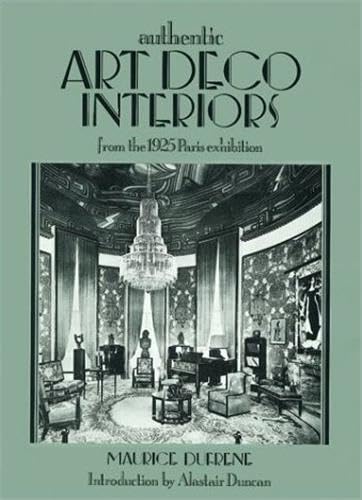 9781851491193: Art deco Interiors from the 1925 Paris Exhibition /anglais