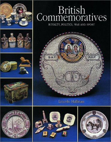 9781851491292: British Commemoratives: Royalty, Politics, War and Sport