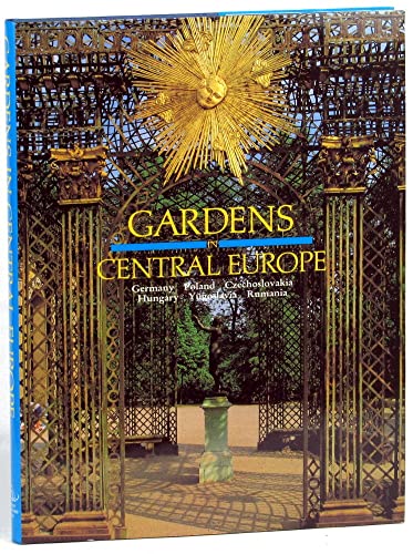 Beispielbild fr Gardens in Central Europe zum Verkauf von WorldofBooks