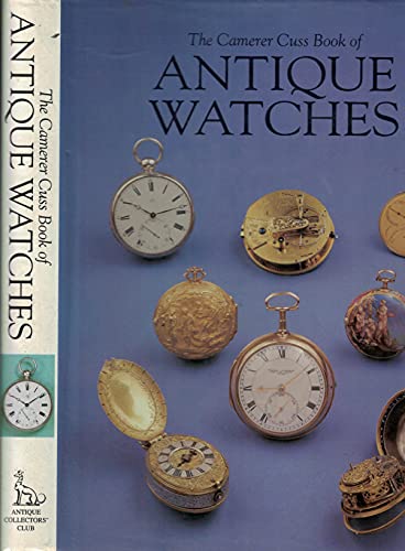 Beispielbild fr Camerer Cuss Book of Antique Watches zum Verkauf von ThriftBooks-Dallas