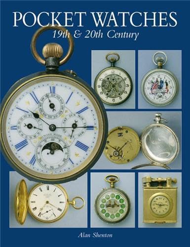 Stock image for Pocket Watches: 19th and 20th Century for sale by Fahrenheit's Books