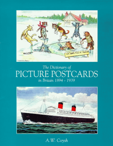 9781851492312: The Dictionary of Picture Postcards in Britain, 1894-1939