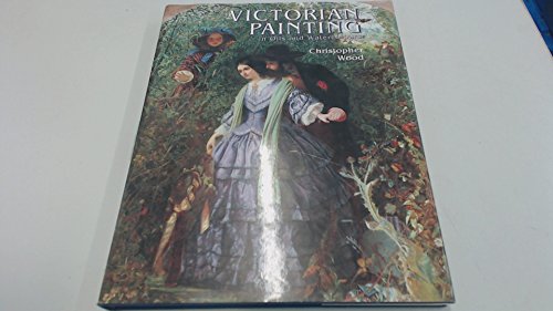 Beispielbild fr Victorian Painting in Oils and Watercolours zum Verkauf von Wonder Book