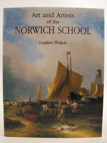 9781851492619: Art and Artists of the Norwich School