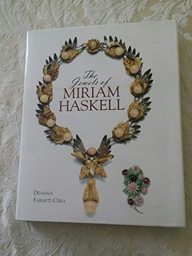 COSTUME JEWELLERY: THE JEWELS OF MIRIAM HASKELL.