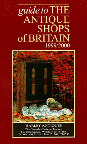 Stock image for Guide to the Antique Shops of Britain 1999/2000 for sale by AwesomeBooks