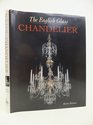 9781851493289: The English Glass Chandelier /anglais