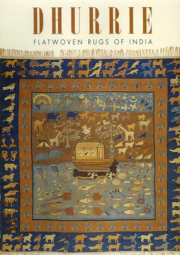 Imagen de archivo de Dhurrie: Flatwoven Rugs of India a la venta por Moe's Books