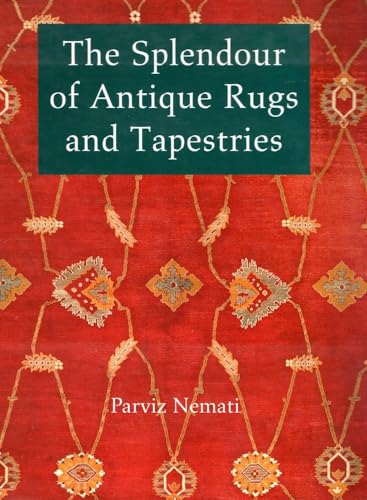 Stock image for Splendor of Antique Rugs and Tapestries for sale by WorldofBooks