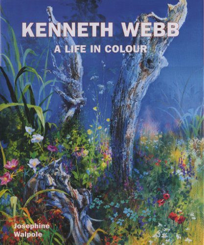 Beispielbild fr Kenneth Webb: A Life in Colour zum Verkauf von WorldofBooks