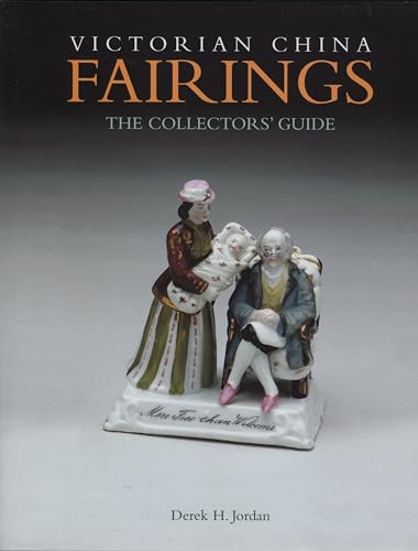 Beispielbild fr Victorian China Fairings: The Collectors' Guide zum Verkauf von WorldofBooks