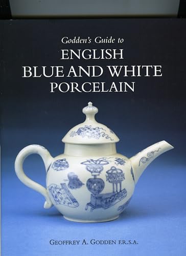 Stock image for Godden's Guide to English Blue and White Porcelain. for sale by Grendel Books, ABAA/ILAB