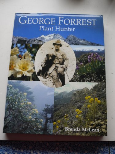 George Forrest Plant Hunter