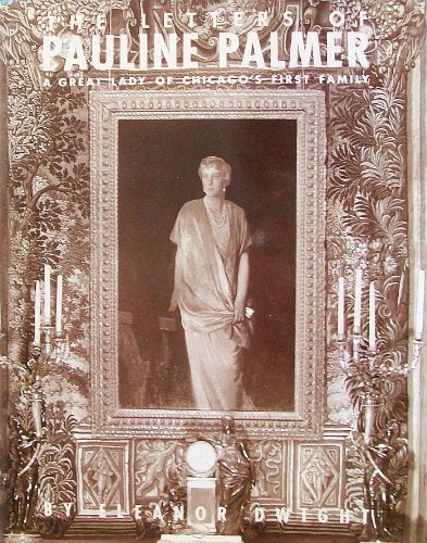 9781851494972: The Letters of Pauline Palmer: A Great Lady of Chicago's First Family