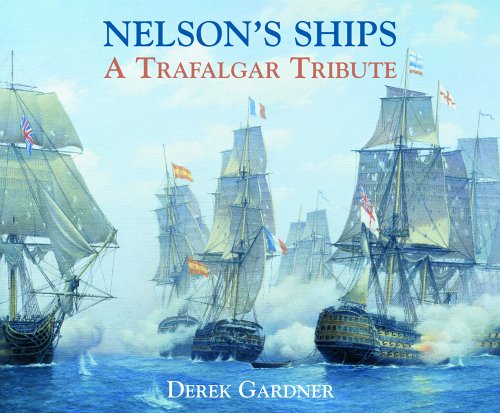 9781851495054: Nelson's Ships: A Trafalgar Tribute