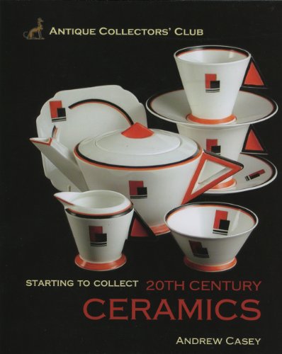 Stock image for Starting to Collect 20th Century Ceramics for sale by Bingo Used Books