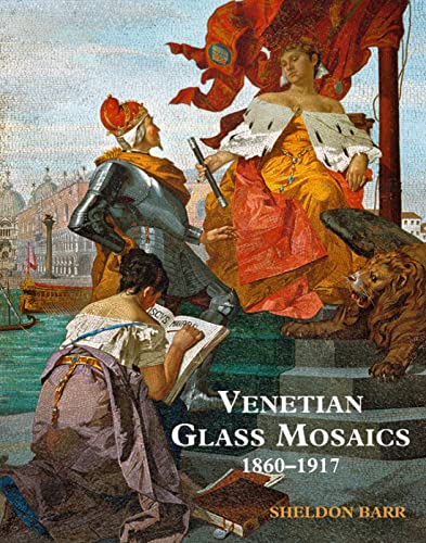 Beispielbild fr Venetian Glass Mosaics 1860-1917. . zum Verkauf von Antiquariaat Schot