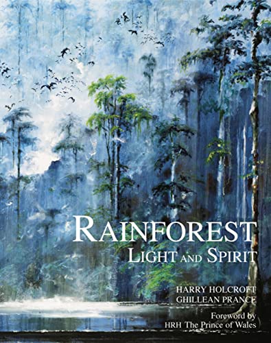 Stock image for The Rainforest: Light and Spirit for sale by GF Books, Inc.