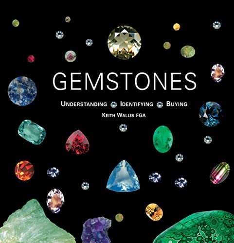 9781851496303: Gemstones (New Edition) /anglais: Understanding, Identifying, Buying