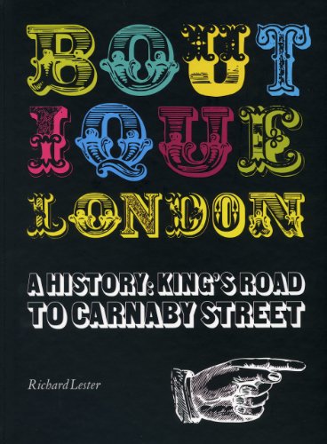 9781851496495: Boutique London: A History: King's Road to Carnaby Street