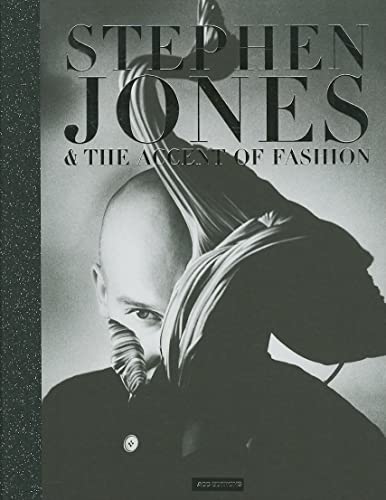 Imagen de archivo de Stephen Jones & the Accent of Fashion a la venta por Hennessey + Ingalls