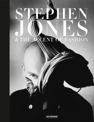 Stock image for Stephen Jones the Accent of Fashion for sale by Ebooksweb