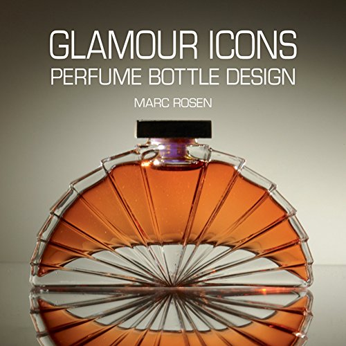 Imagen de archivo de Glamour Icons : Perfume Bottle Design a la venta por Better World Books