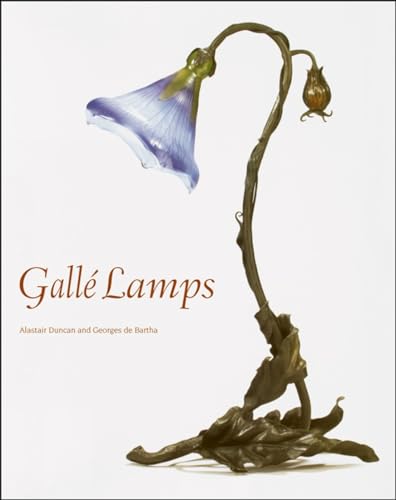 Galle Lamps (9781851496716) by Duncan, Alastair; Bartha, Georges De