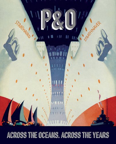 Beispielbild fr P&O: Across the Oceans, Across the Years zum Verkauf von WorldofBooks