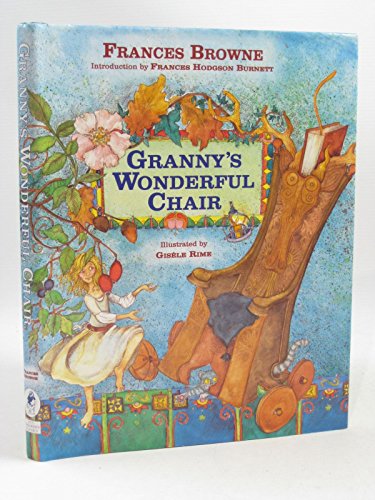 Stock image for Granny's Wonderful Chair for sale by Discover Books