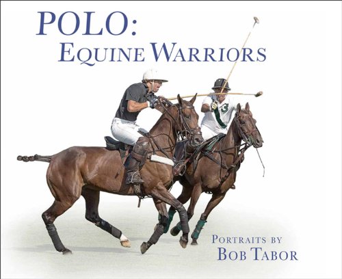 Stock image for Polo: Equine Warriors for sale by SecondSale