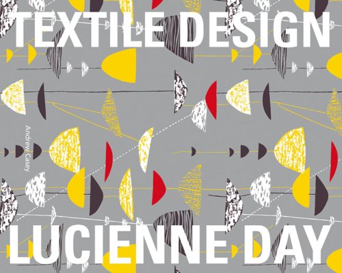 Lucienne Day: In the Spirit of the Age, Textile Design