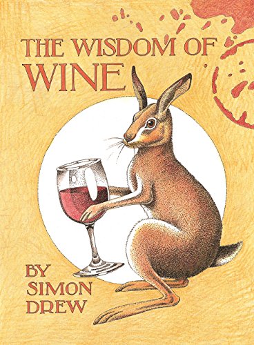 Stock image for The Wisdom of Wine for sale by Goldstone Books