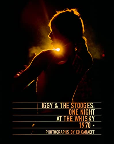 9781851498543: Iggy & the Stooges: One Night at the Whisky 1970