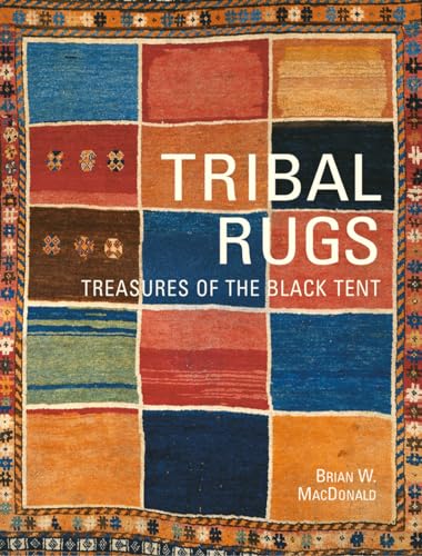 9781851498567: Tribal Rugs: Treasures of the Black Tent