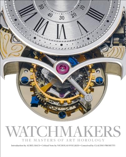9781851499076: Watchmakers: The Masters of Art Horology