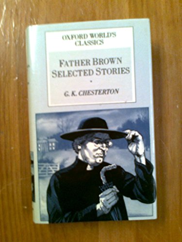 Stock image for Father Brown Selected Stories for sale by Better World Books