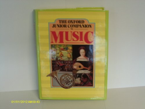Stock image for The Oxford junior companion to music for sale by WorldofBooks