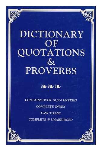 9781851520749: The Everyman Dictionary of Quotations and Proverbs