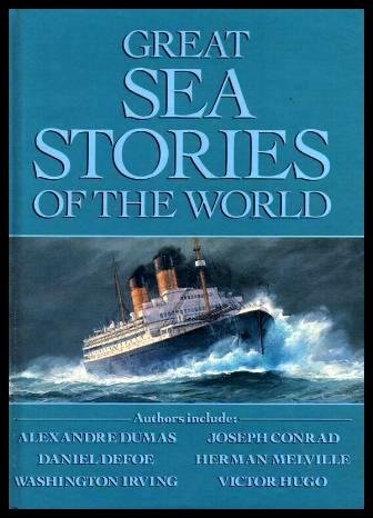 Stock image for Great Sea Stories of the World for sale by HALCYON BOOKS