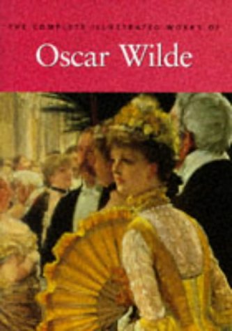 Stock image for The Complete Illustrated Works of Oscar Wilde for sale by Better World Books: West