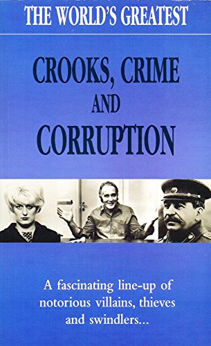 Imagen de archivo de Crooks, Crime and Corruption a la venta por Anybook.com