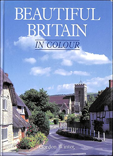 Stock image for Beautiful Britain in Colour for sale by WorldofBooks