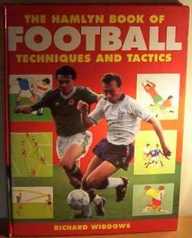 Beispielbild fr The Hamlyn Book of Football Techniques and Tactics zum Verkauf von WorldofBooks