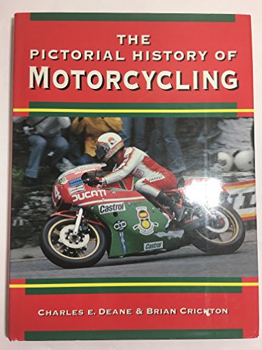 Imagen de archivo de The Pictorial History of Motorcycling a la venta por MusicMagpie
